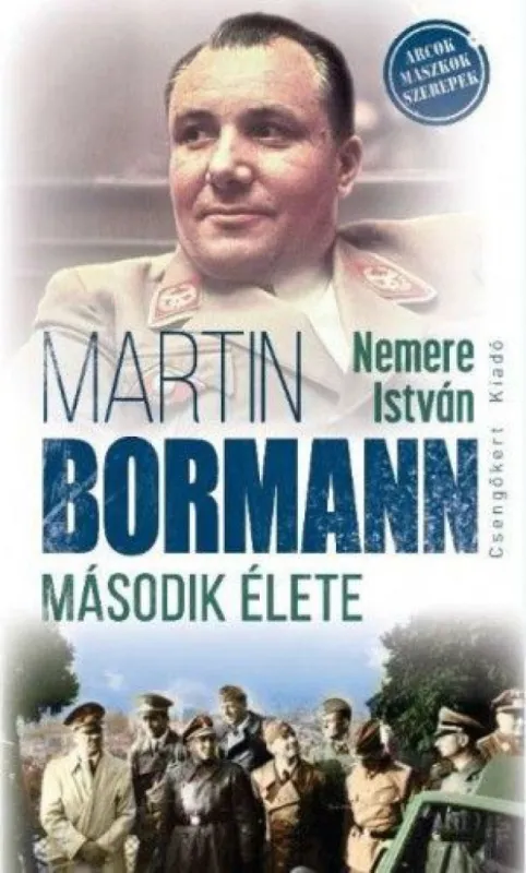 Árcsökkenés Martin Bormann második élete