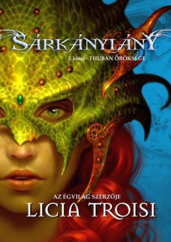 Sárkánylány 1. - Thuban öröksége Csak ma