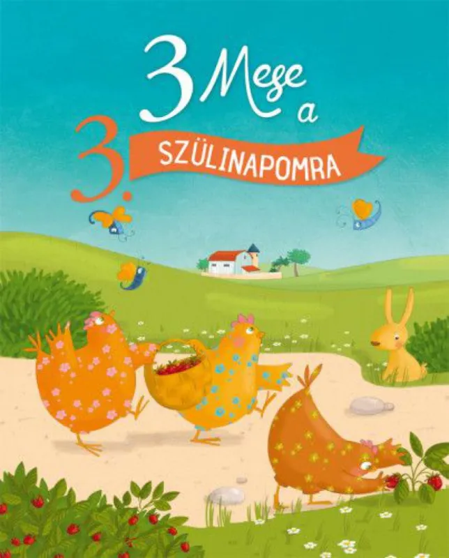3 Mese a 3. szülinapomra - Mese a szülinapomra 3. Ajánlat