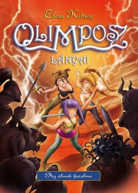 Gyors kiszállítás Olimposz lányai - Az álmok hatalma - Olimposz lányai 2.