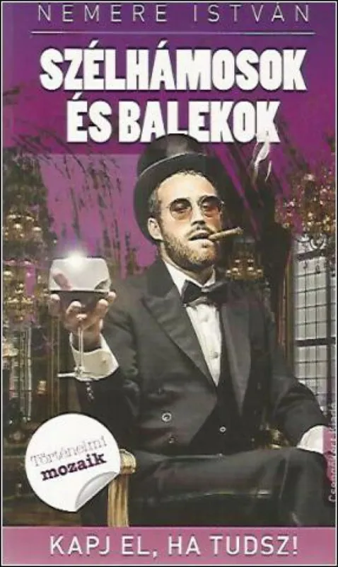 Nézd meg most Szélhámosok és balekok - Kapj el, ha tudsz!