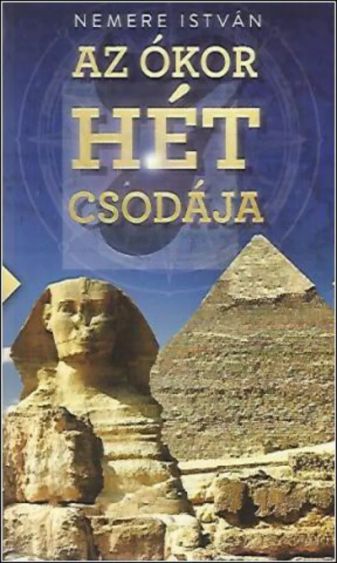Az ókor hét csodája Utolsó esély