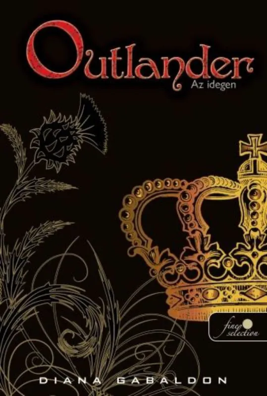 Utolsó esély Outlander - Az idegen - kemény kötés - Outlander 1.