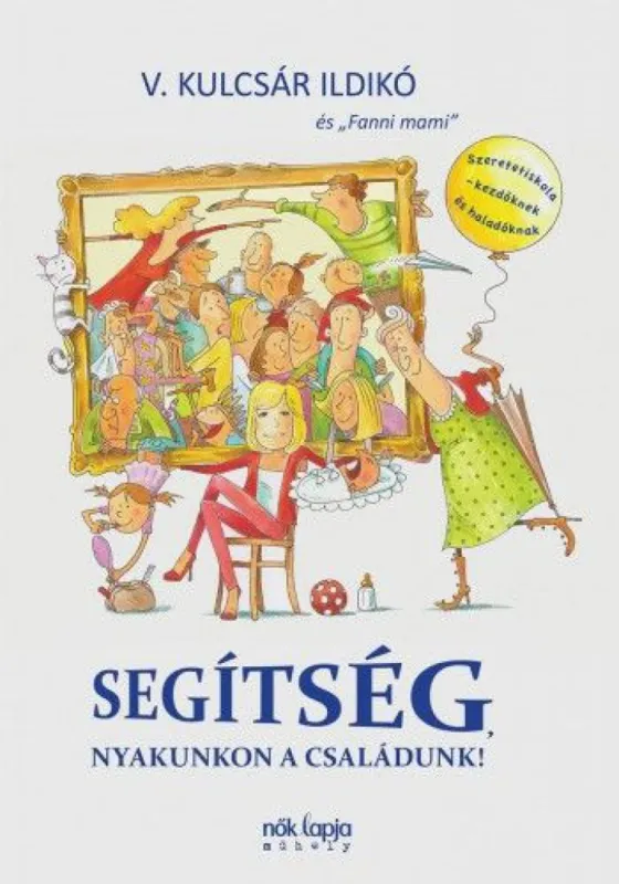 Expressz kézbesítés Segítség, nyakunkon a családunk!