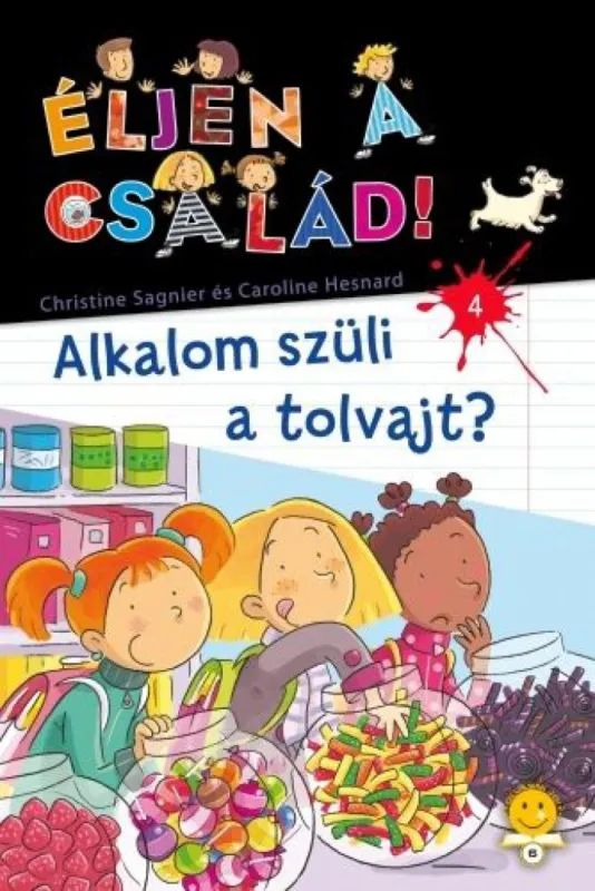 Éljen a család 4. - Alkalom szüli a tolvajt? Szuper akció