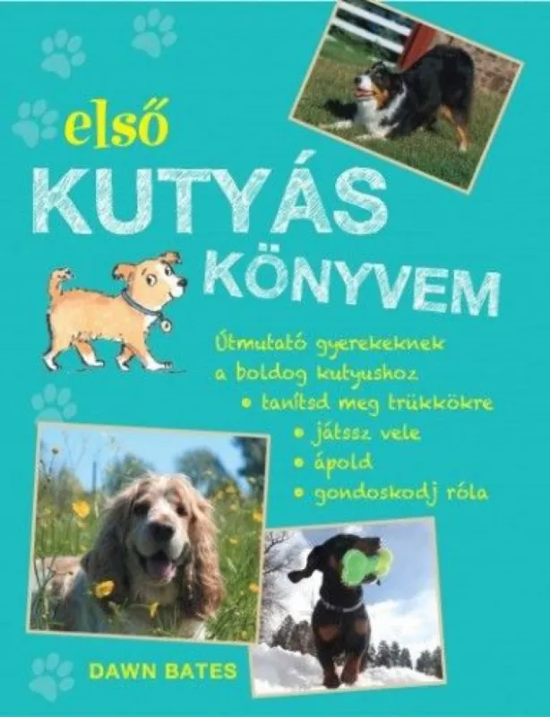 Első kutyás könyvem Kihagyhatatlan ajánlat