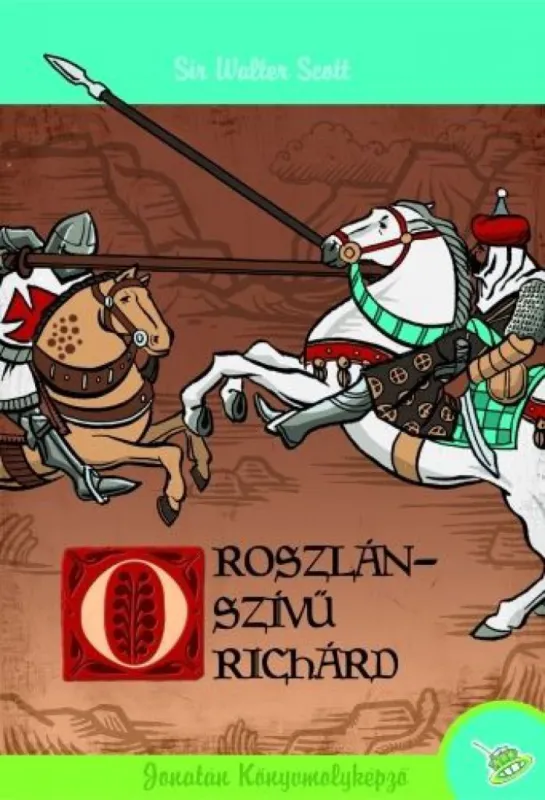 Legjobb ár Oroszlányszívű Richárd