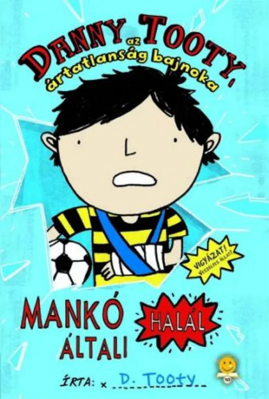Danny Tooty, az ártatlanság bajnoka - Mankó általi halál Legjobb ár