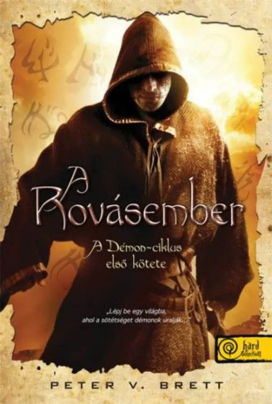 A Rovásember - Démon ciklus 1. Csak ma