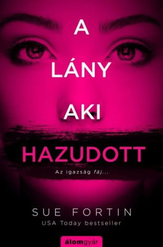 Exkluzív ajánlat A lány, aki hazudott
