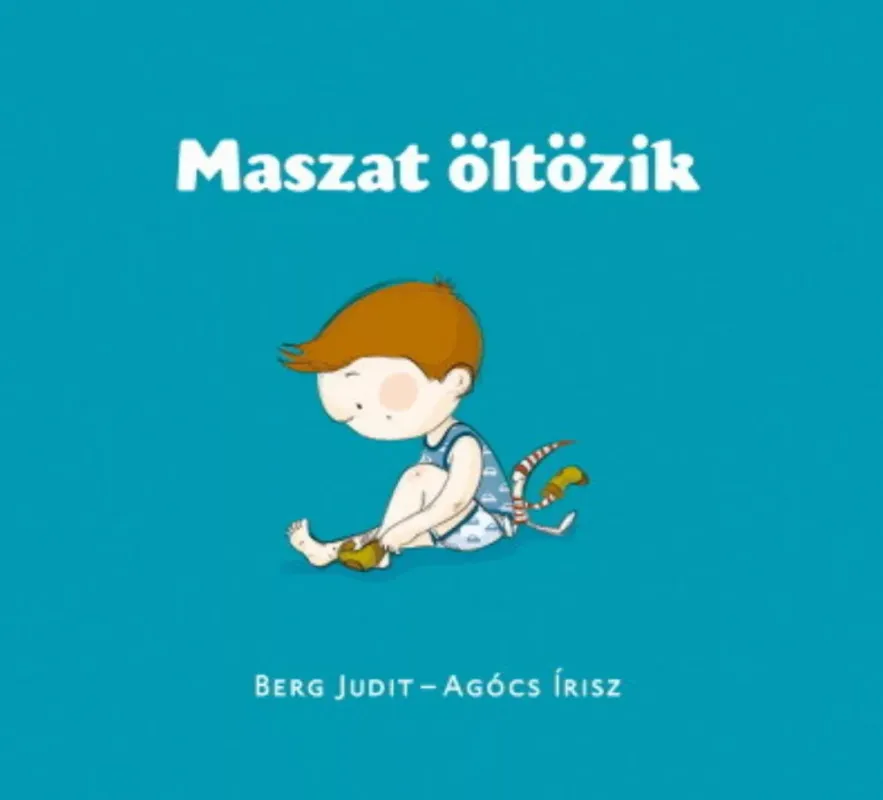 Olcsóbb Maszat öltözik - Berg Judit