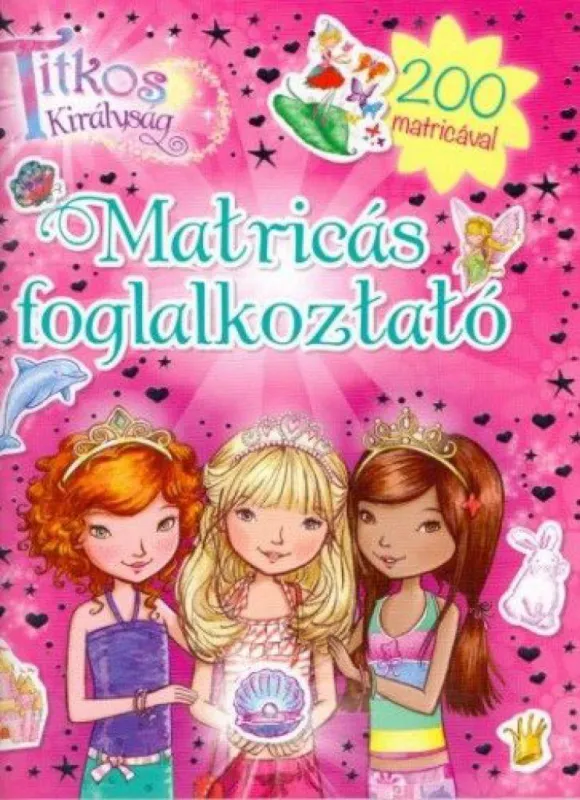 Titkos királyság - Matricás foglalkoztató Kedvezményes ár