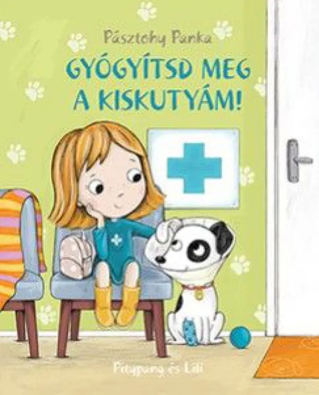 Pitypang és Lili - Gyógyítsd meg a kiskutyám! Legkelendőbb