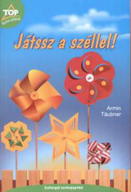 Gyors szállítás Játssz a széllel! - Szélforgók kartonpapírból