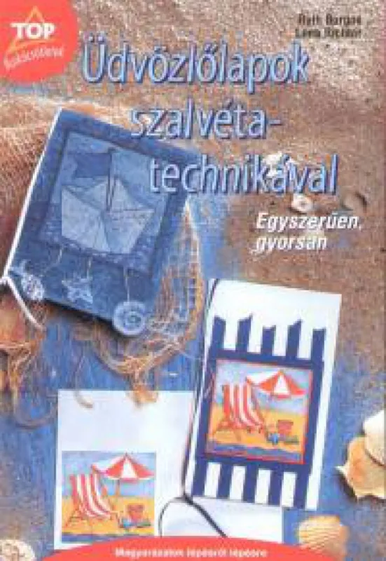 Üdvözlőlapok szalvétatechnikával - Egyszerűen, gyorsan Gyors kiszállítás
