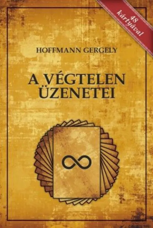 Legkelendőbb A végtelen üzenetei - 48 kártyával