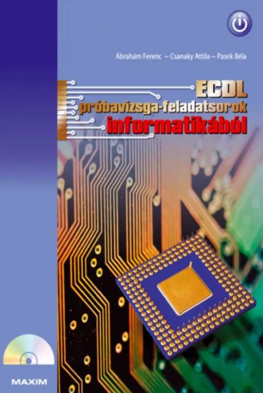 ECDL próbavizsga-feladatsorok informatikából Végkiárusítás
