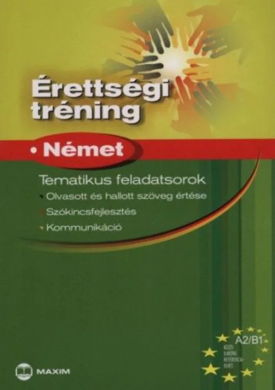 Szezonális akció Érettségi tréning - Német A2/B1 - Tematikus feladatsorok