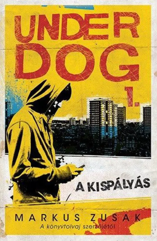 A kispályás - Under Dog 1. Outlet