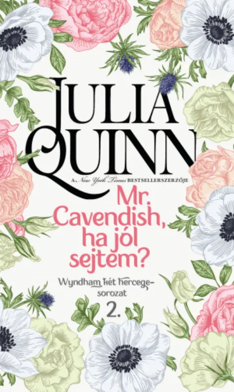 Mr. Cavendish, ha jól sejtem? - Wyndham két hercege 2. Gyors szállítás