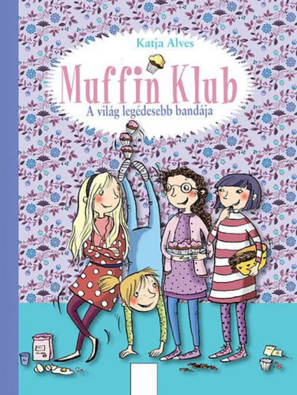 Expressz kézbesítés Muffin Klub - A világ legédesebb bandája