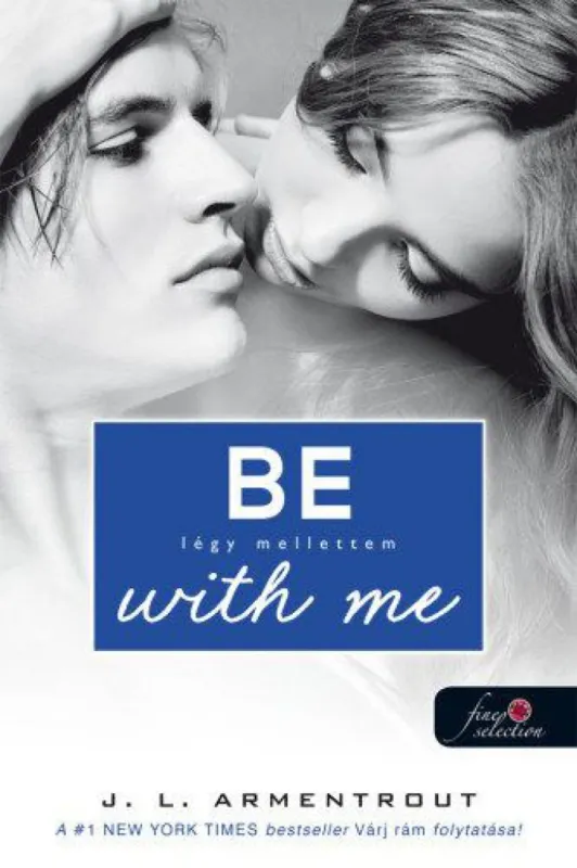 Be with me - Légy mellettem (Várok rád 2.) - Önállóan is olvasható! Prémium