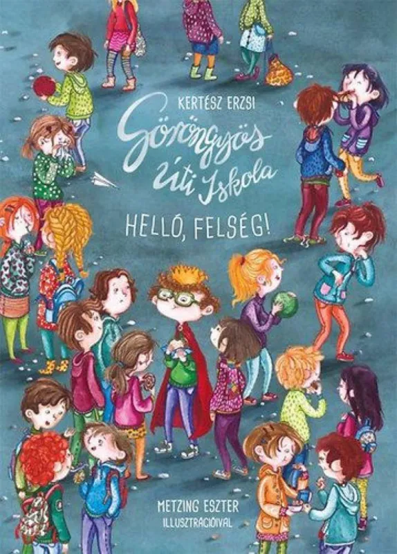 Olcsó Göröngyös úti iskola - Helló, felség!