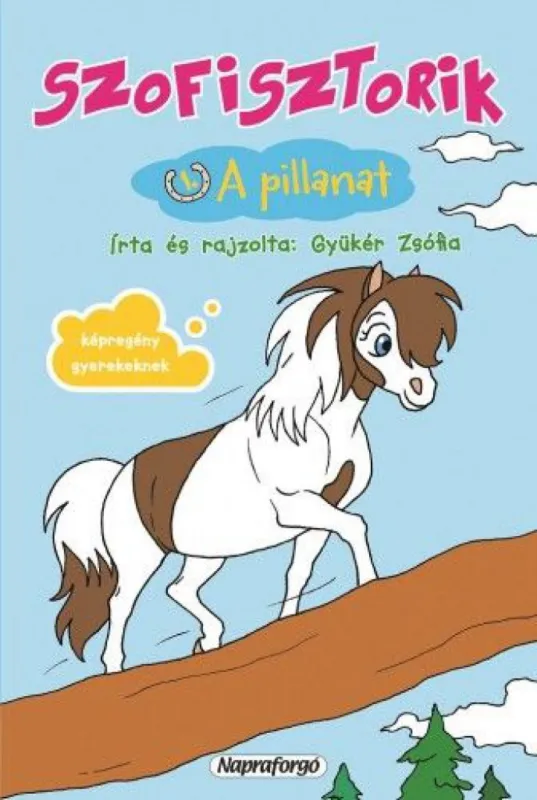 Szofisztorik 1. - A pillanat Vedd meg online