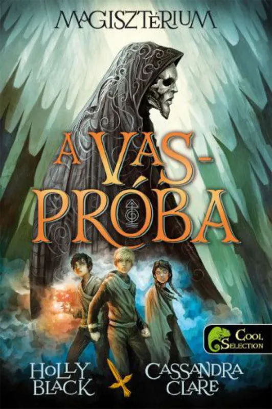 Magisztérium 1. The Iron Trial - Vaspróba Legkelendőbb