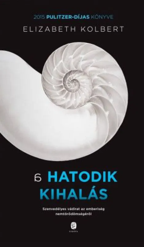 Biztonságos fizetés A hatodik kihalás - Rendhagyó földtörténet