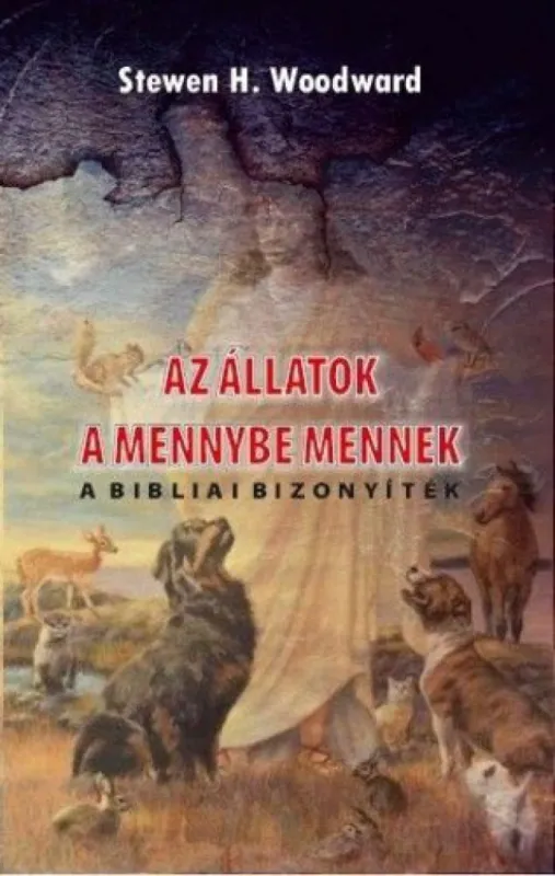 Az állatok a mennybe mennek - A bibliai bizonyíték Expressz szállítás