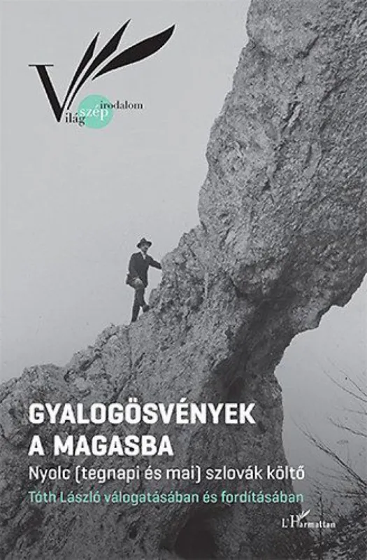 Gyalogösvények a magasba Kiárusítás