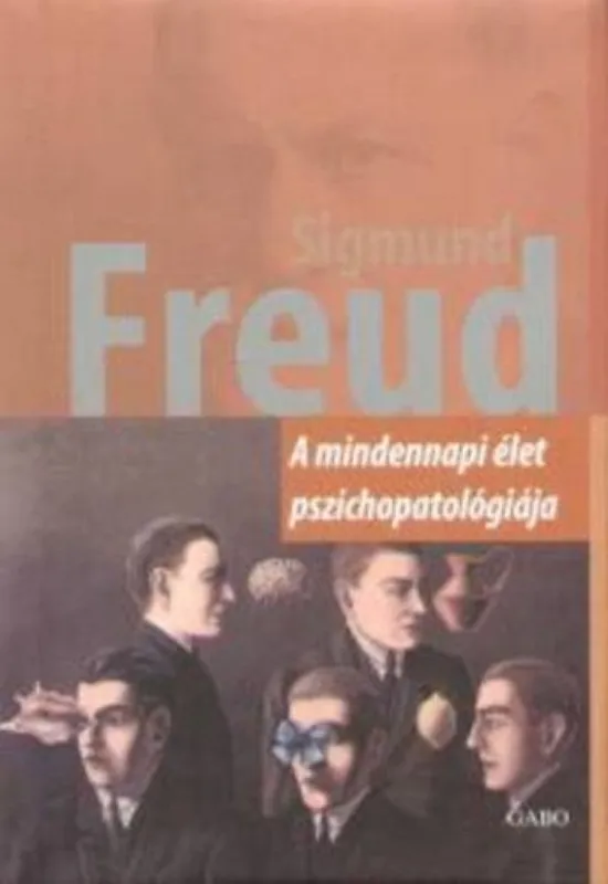 Vedd meg online A mindennapi élet pszichopatológiája