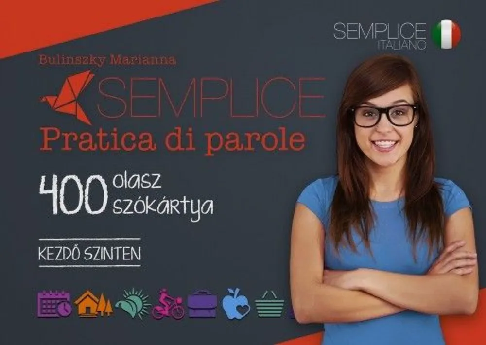 Semplice Pratica di parole - 400 olasz szókártya - Kezdő szinten Vedd meg most