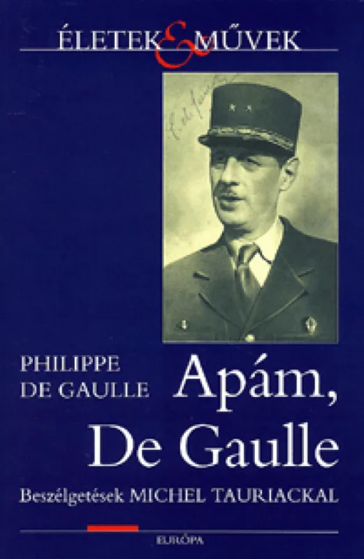 Apám, De Gaulle Biztonságos fizetés