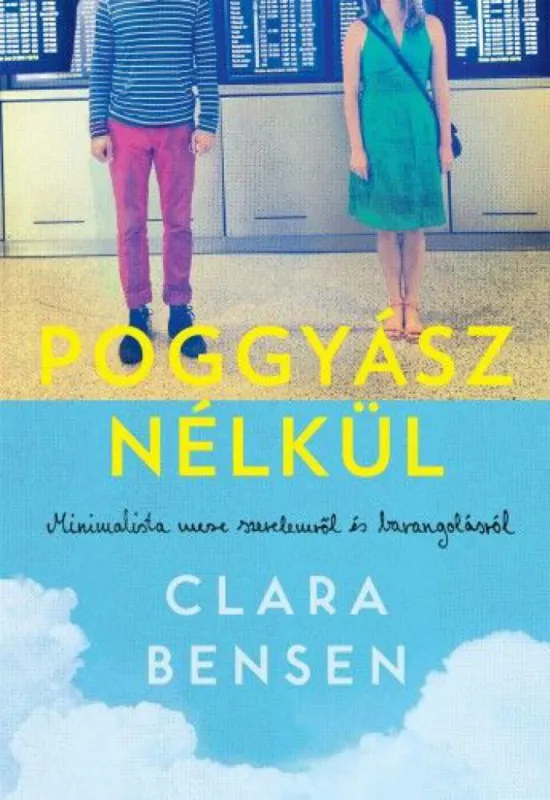 Outlet Poggyász nélkül - Minimalista mese szerelemről és barangolásról