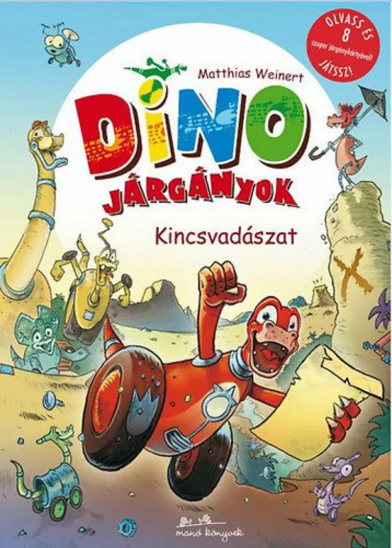 Dino járgányok 1. - Kincsvadászok Utolsó esély