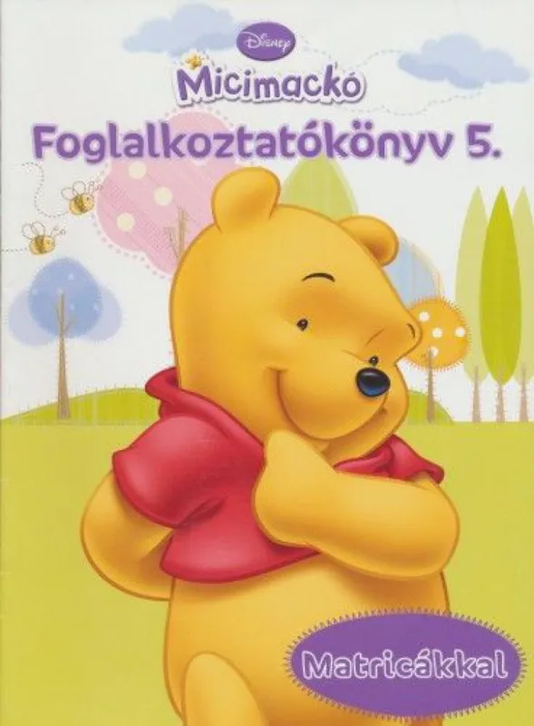 Akciós ár Disney Micimackó - Foglalkoztatókönyv 5. - Matricákkal!