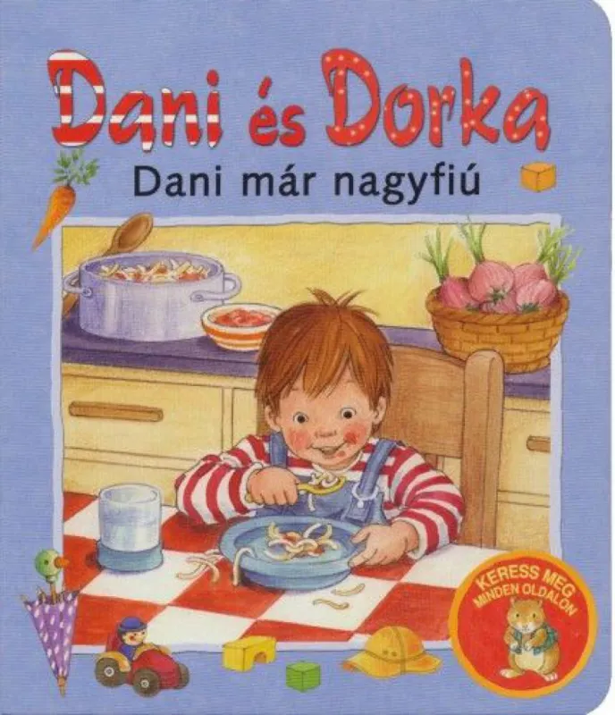 Dorka és Dani - Dani már nagyfiú Biztonságos fizetés