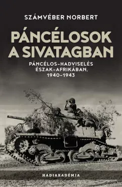 Páncélosok a sivatagban - Számvéber Norbert Prémium