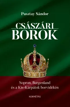 Szuper akció Császári borok - Pusztay Sándor