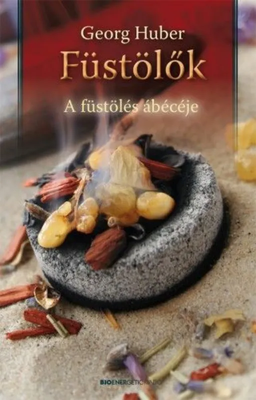 Füstölők - A füstölés ábécéje Vedd meg online