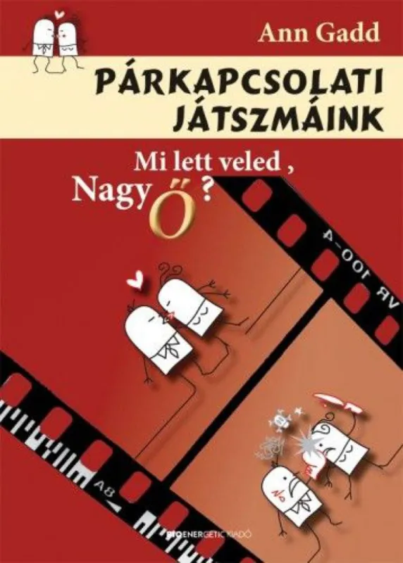 Párkapcsolati játszmáink - Mi lett veled, Nagy Ő? Különleges ajánlat