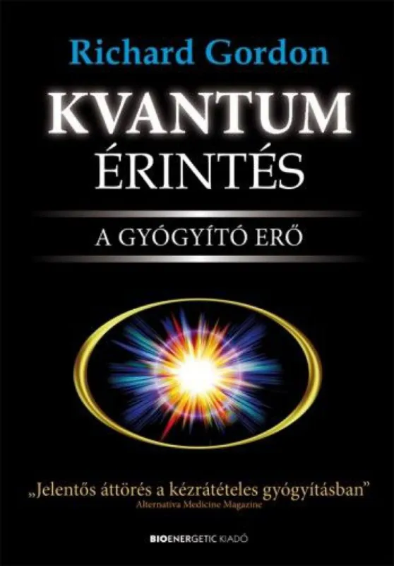 Legjobb ár Kvantumérintés - A gyógyító erő