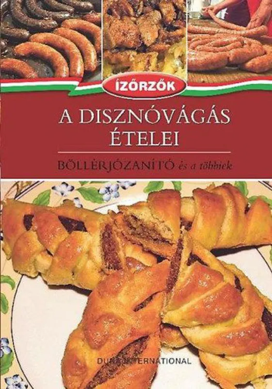 Biztonságos fizetés A disznóvágás ételei - Böllérjózanító és a többiek - Ízőrzők 4.