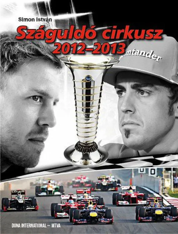 Vásárlói kedvenc Száguldó cirkusz 2012-2013