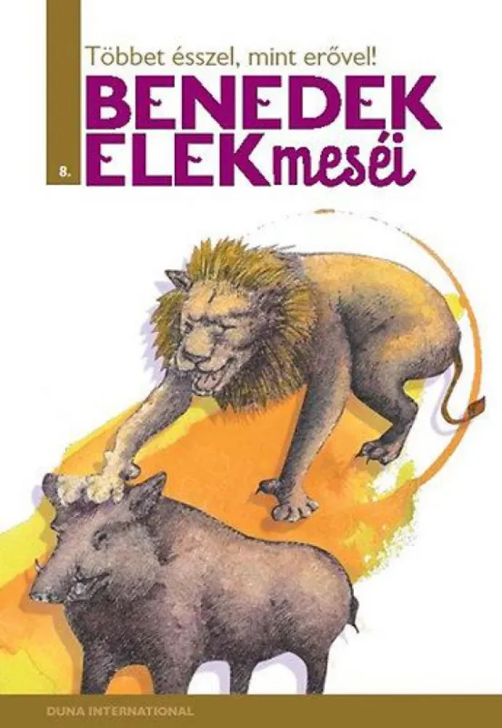 Vedd meg online Többet ésszel, mint erővel! - Benedek Elek meséi 8.