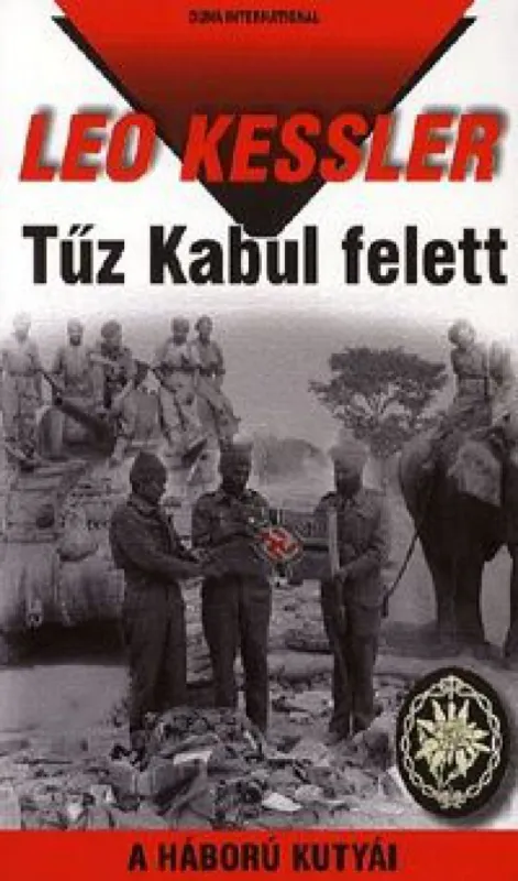 Kedvezményes ár Tűz Kabul fölött - A háború kutyái 20.