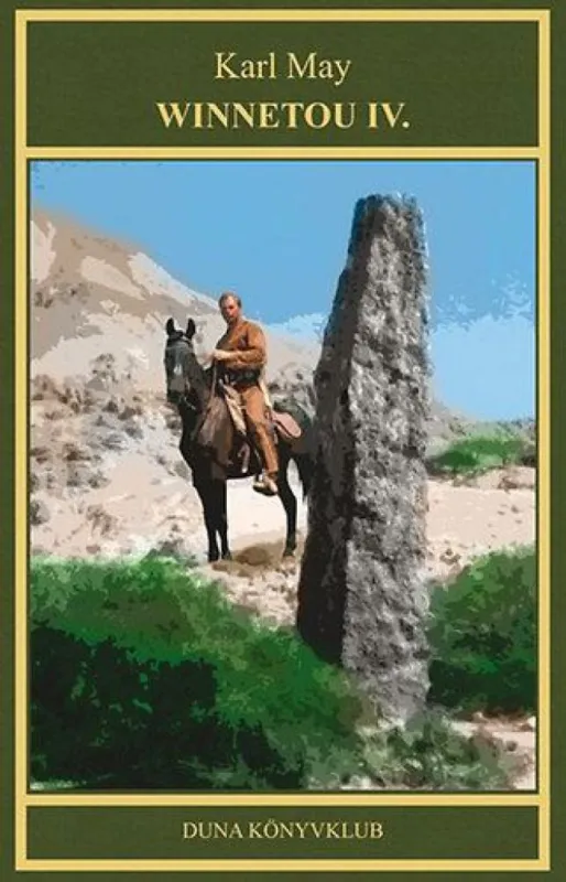 Winnetou IV. - Karl May művei sorozat 16. kötete Legjobb ár