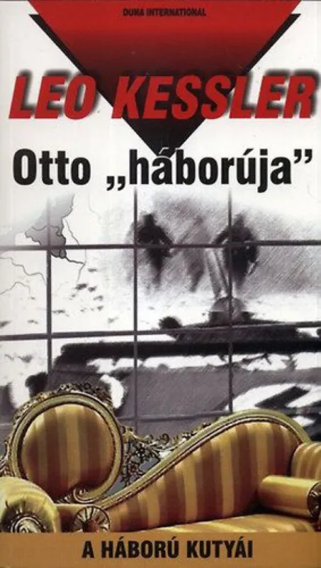Otto háborúja- A háború kutyái 12. Rendeld meg most